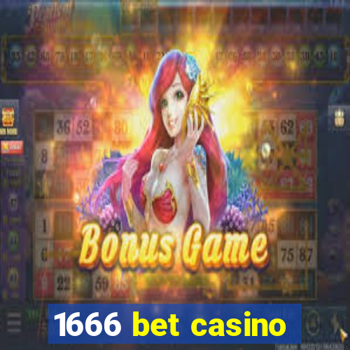 1666 bet casino
